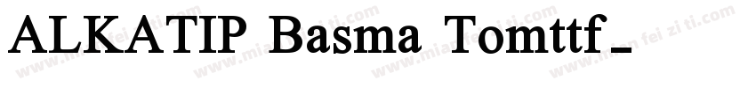 ALKATIP Basma Tomttf字体转换
